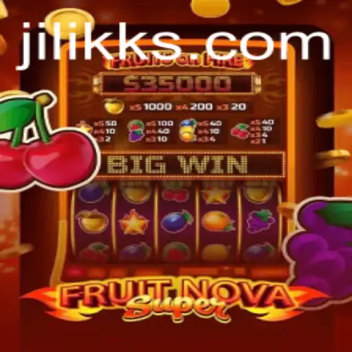 FruitNovaSuper: Dive into the Juicy World of Jilikk